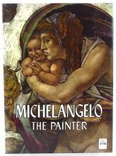 MICHELANGELO: THE PAINTER